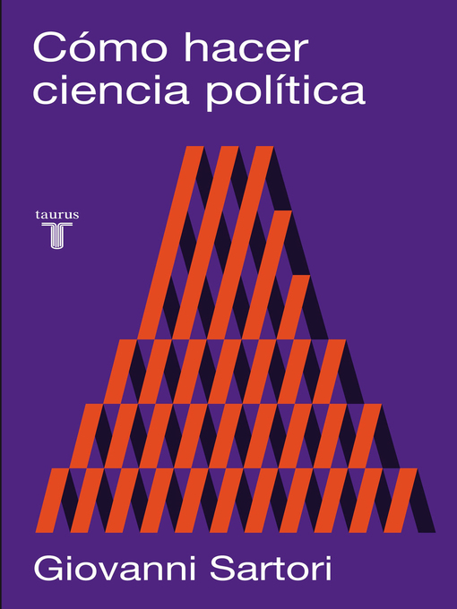 Title details for Cómo hacer ciencia política by Giovanni Sartori - Available